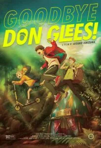دانلود انیمیشن خداحافظ دون گلیس Goodbye, Don Glees 2021 دوبله فارسی