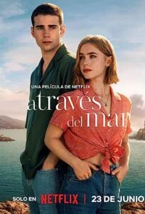 دانلود فیلم از طریق پنجره ام : آن سوی دریا Through My Window: Across the Sea 2023