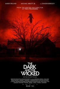 دانلود فیلم تاریک و شریر The Dark and the Wicked 2020 دوبله فارسی