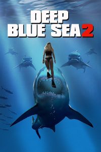 دانلود فیلم دریای عمیق آبی ۲ Deep Blue Sea 2 2018 دوبله فارسی