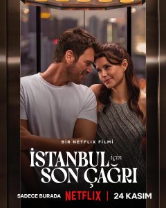 دانلود فیلم آخرین فراخوان استانبول 2023 Istanbul Icin Son Cagri