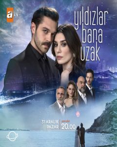 دانلود سریال ستاره‌ها از من دور هستند Yildizlar Bana Uzak