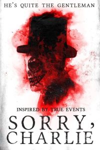 دانلود فیلم معذرت می‌خوام، چارلی Sorry, Charlie 2023