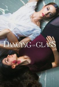 دانلود فیلم رقص روی شیشه Dancing on Glass 2022 دوبله فارسی