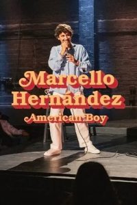 دانلود فیلم مارچلو هرناندز: پسر آمریکایی Marcello Hernández: American Boy 2026
