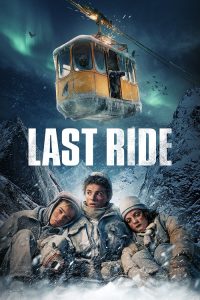دانلود فیلم آخرین سواری Last Ride 2023