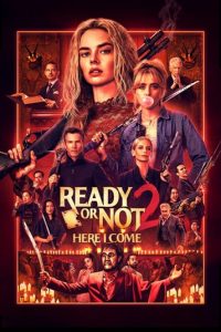 دانلود فیلم آماده ای یا نه: حالا نوبت منه Ready or Not: Here I Come 2026