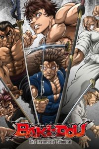 دانلود انیمه باکی دو: سامورایی شکست ناپذیر Baki-Dou: The Invincible Samurai