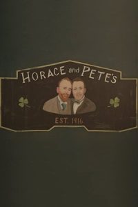 دانلود سریال هوراس و پیت Horace and Pete