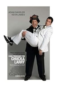 دانلود فیلم اکنون شما را چاک و لری اعلام می‌کنم I Now Pronounce You Chuck & Larry 2007