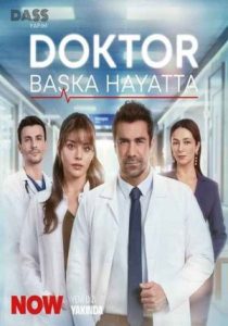 دانلود سریال دکتر در زندگی دیگر Doktor Baska Hayatta