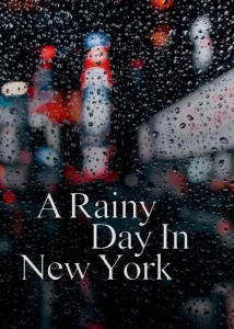 دانلود فیلم یک روز بارانی در نیویورک A Rainy Day in New York 2019