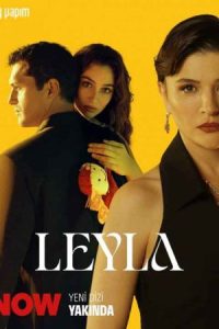 دانلود سریال لیلا 2024 Leyla