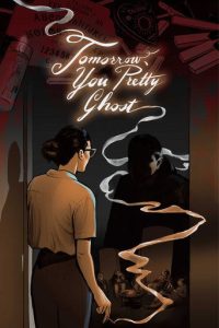 دانلود فیلم فردا، ای شبح زیبا Tomorrow, You Pretty Ghost 2026