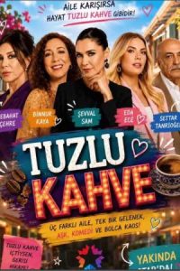 دانلود سریال قهوه شور Tuzlu Kahve