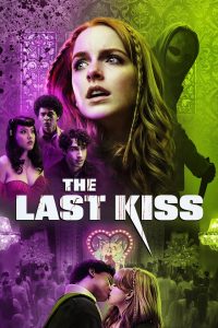 دانلود فیلم آخرین بوسه The Last Kiss 2026